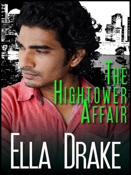 Title details for The Hightower Affair by Ella Drake - Available